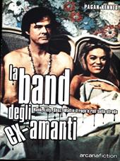 La band degli ex-amanti. Hank, Lilly, Shaz, Walt e il rock'n'roll sulla strada