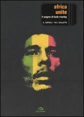 Africa unite. Il sogno di Bob Marley