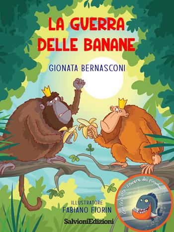 La guerra delle banane - Gionata Bernasconi - Libro Salvioni 2021 | Libraccio.it