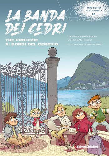 Tre profezie ai bordi del Ceresio - Gionata Bernasconi, Lietta Santinelli - Libro Salvioni 2023 | Libraccio.it
