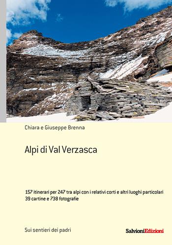 Alpi di Val Verzasca - Chiara Brenna, Giusepee Brenna - Libro Salvioni 2024 | Libraccio.it