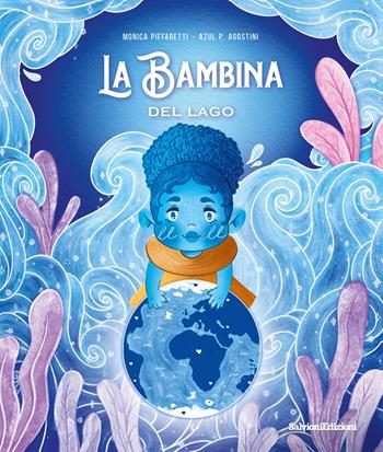 La bambina del lago - Monica Piffaretti - Libro Salvioni 2024 | Libraccio.it