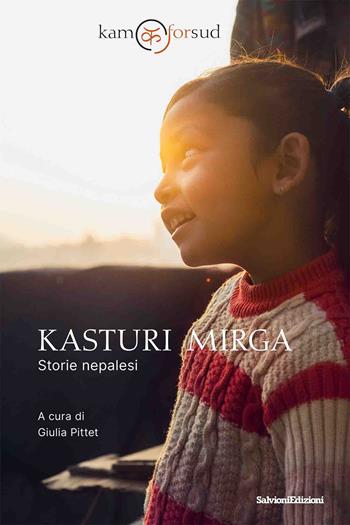 Kasturi Migra. Storie nepalesi  - Libro Salvioni 2024 | Libraccio.it