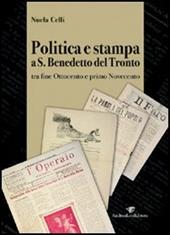 Politica e stampa a San Benedetto del Tronto tra fine Ottocento e primo Novecento