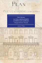 La villa Bonaparte a Porto San Giorgio. I disegni di Ireneo Aleandri