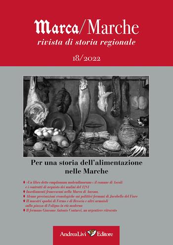 Per una storia dell'alimentazione nelle Marche  - Libro Andrea Livi Editore 2022 | Libraccio.it