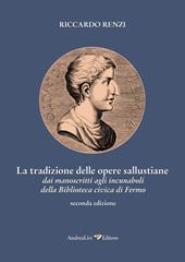 La tradizione delle opere sallustiane: dai manoscritti agli incunaboli della Biblioteca civica di Fermo