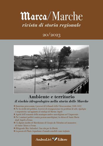 Ambiente e territorio: il rischio idrogeologico nella storia delle Marche - Carlo Pongetti - Libro Andrea Livi Editore 2023 | Libraccio.it