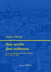 Fine secolo fine millennio. Poesia e dintorni nelle riviste a Fermo fra il 1970 e il 2000