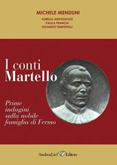 I conti Martello. Prime indagini sulla nobile famiglia di Fermo