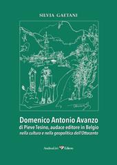 Domenico Antonio Avanzo di Pieve Tesino, audace editore in Belgio nella cultura e nella geopolitica dell'Ottocento