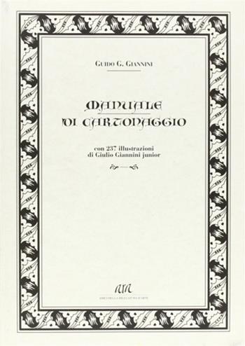 Manuale di cartonaggio - Guido Giannini - Libro EDIFIR 2007, I Mestieri D'Arte | Libraccio.it