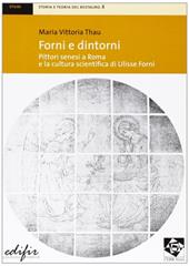 Forni e dintorni. Pittori senesi a Roma e la cultura scientifica di Ulisse Forni