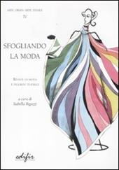 Sfogliando la moda. Rivista di moda e figurini teatrali