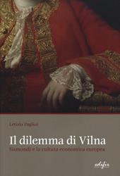 Il dilemma di Vilna. Sismondi e la cultura economica europea