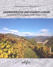 Geodiversità dei vigneti liguri. Le relazioni tra paesaggio, suolo, vitigni e vino