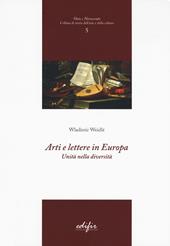 Arti e lettere in Europa. Unità nella diversità