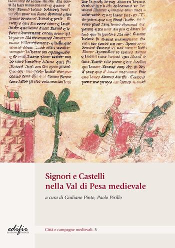 Signori e castelli nel Val di Pesa medievale  - Libro EDIFIR 2018, Città e campagne medievali | Libraccio.it