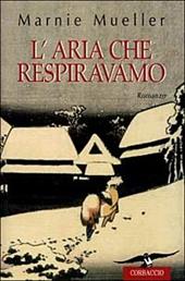 L'aria che respiravamo