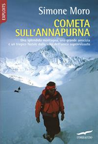 Cometa sull'Annapurna - Simone Moro - Libro Corbaccio 2003, Exploits | Libraccio.it