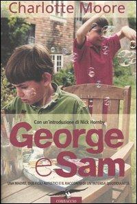 George e Sam - Charlotte Moore - Libro Corbaccio 2004, Hayden | Libraccio.it