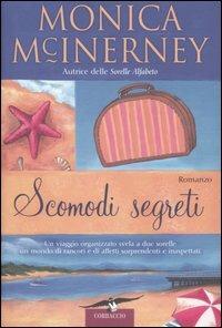 Scomodi segreti - Monica McInerney - Libro Corbaccio 2007, Romance | Libraccio.it