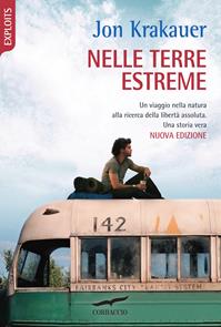 Nelle terre estreme - Jon Krakauer - Libro Corbaccio 2008, Exploits | Libraccio.it