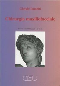 Lezioni di chirurgia maxillo-facciale - Giorgio Iannetti - Libro CISU 1984 | Libraccio.it