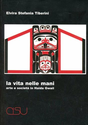 La vita nelle mani - Elvira S. Tiberini - Libro CISU 2003 | Libraccio.it