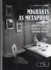 Migrants as metaphor. Institutions and integration in south tyrol's divided society