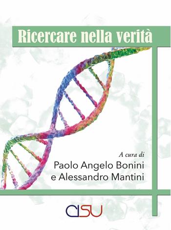 Ricercare nella verità  - Libro CISU 2023, La cura e la religione | Libraccio.it