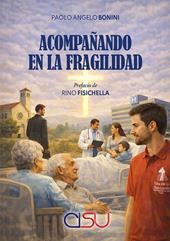 Acompanando en la fragilidad