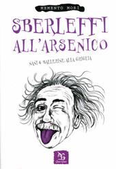 Sberleffi all'arsenico. Nani & ballerine alla griglia