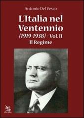 L'Italia nel ventennio (1919-1938). Vol. 2: Il regime