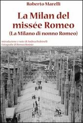 La Milan del missée Romeo (La Milano di nonno Romeo)