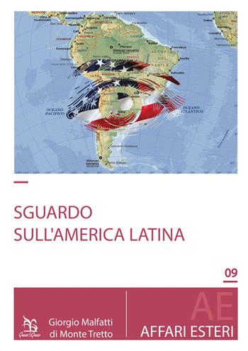 Uno sguardo sull'America Latina - Giorgio Malfatti di Monte Tretto - Libro Greco e Greco 2019, Affari esteri | Libraccio.it