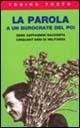 La parola a un burocrate del PCI. Zeno Zaffagnini racconta cinquant'anni di militanza - Tonino Tosto - Libro Datanews 2001, Short books | Libraccio.it