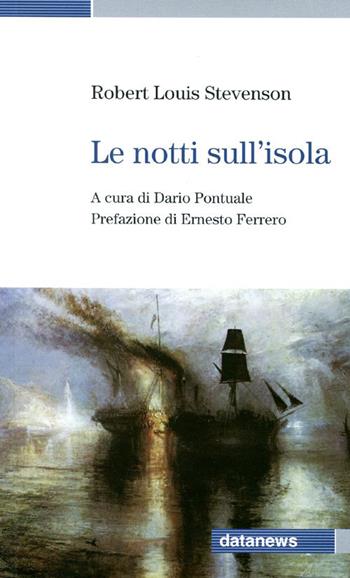 Le notti sull'isola - Robert Louis Stevenson - Libro Datanews 2011, Scripta manent | Libraccio.it