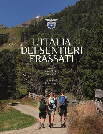 L'Italia dei sentieri Frassati  - Libro CAI 2016 | Libraccio.it