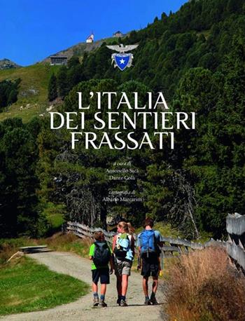 L'Italia dei sentieri Frassati  - Libro CAI 2016 | Libraccio.it