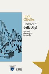 I bivacchi delle Alpi