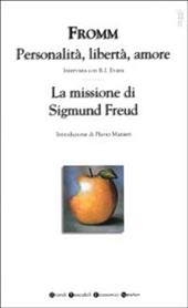Personalità, libertà, amore-La missione di Sigmund Freud