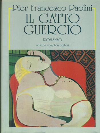 Il gatto guercio - P. Francesco Paolini - Libro Newton Compton Editori 1994, Strutture | Libraccio.it
