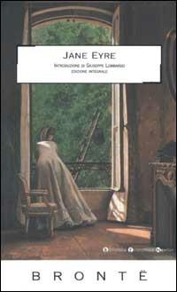 Jane Eyre - Charlotte Brontë - Libro Newton Compton Editori 2007, Biblioteca economica Newton | Libraccio.it