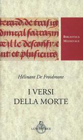 I versi della morte. Testo francese a fronte. Ediz. critica