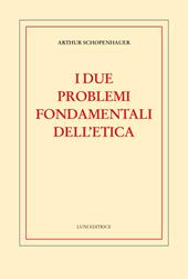 I due problemi fondamentali dell'etica