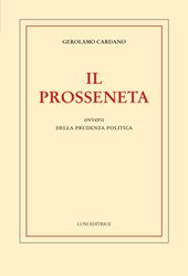 Il prosseneta ovvero della prudenza politica