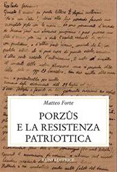 Porzus e la resistenza patriottica