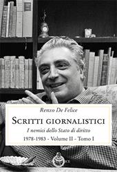 Scritti giornalistici. Vol. 2\1: nemici dello stato di diritto (1976-1985), I.