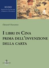 I libri in Cina prima dell'invenzione della carta